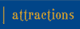 Attractions