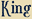 King